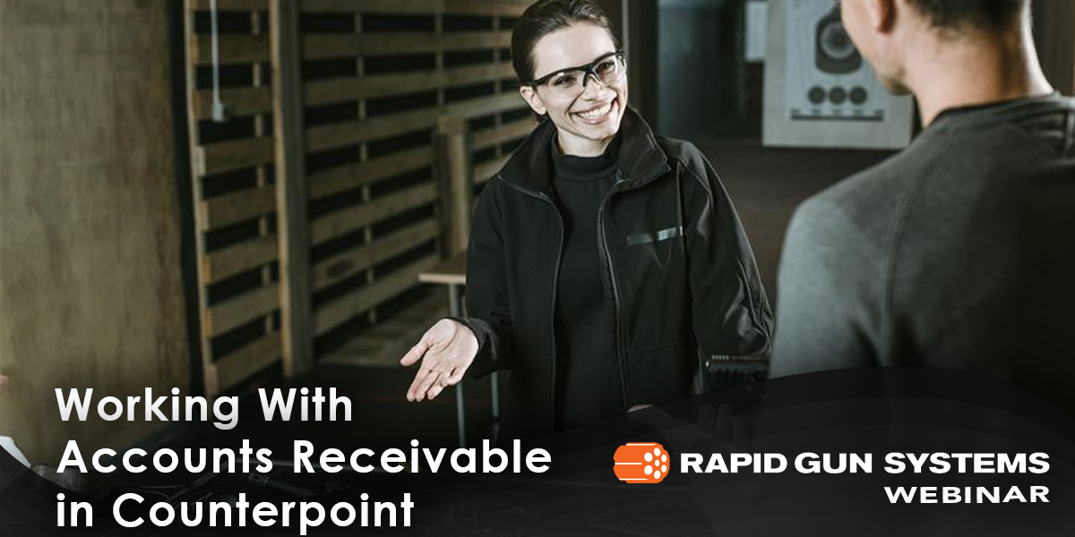 Effortlessly Manage Accounts Receivable in Counterpoint A smiling woman in safety glasses and a black jacket gestures while engaging with a customer in a firearm range setting. Her POS allows her to track customer accounts, memberships, and payments. This webinar will teach you all there is to know about working with accounts receivable in Counterpoint.