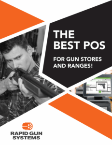 A man aims a rifle in a gun store beside a POS system with handgun image; bold text reads THE BEST POS FOR GUN STORES AND RANGES! Rapid Gun Systems brochure.